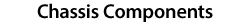 Chassis Components